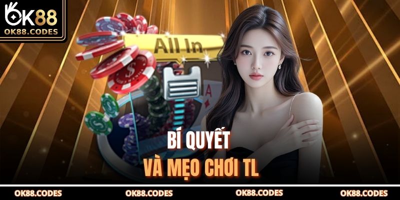 Bí quyết và mẹo chơi TL