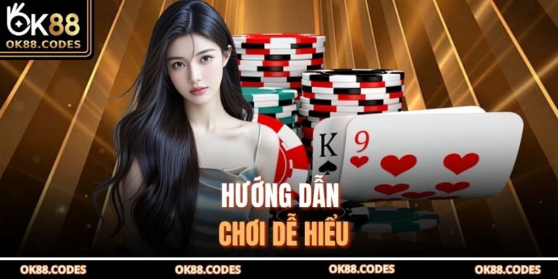 Hướng dẫn chơi dễ hiểu