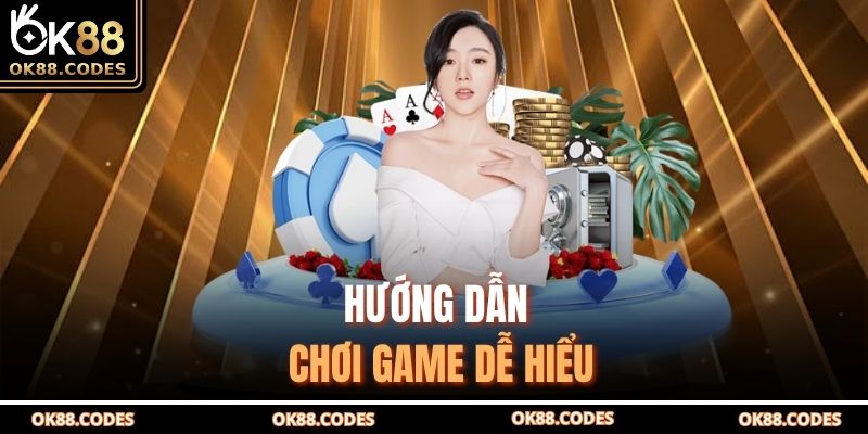 Hướng dẫn chơi game dễ hiểu