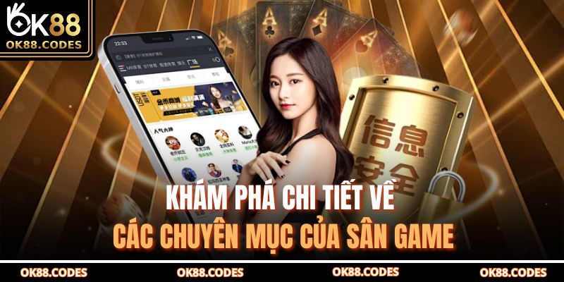 Trang chủ 27 Khám phá chi tiết về các chuyên mục của sân game