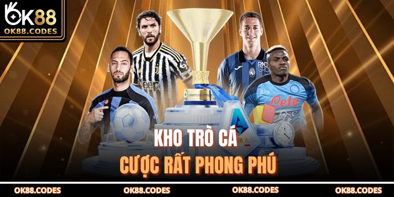 Kho trò cá cược rất phong phú