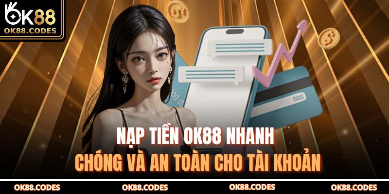 nạp tiền OK88
