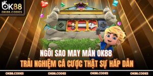 Ngôi Sao May Mắn OK88 – Trải Nghiệm Cá Cược Thật Sự Hấp Dẫn 7 Ngôi sao may mắn OK88