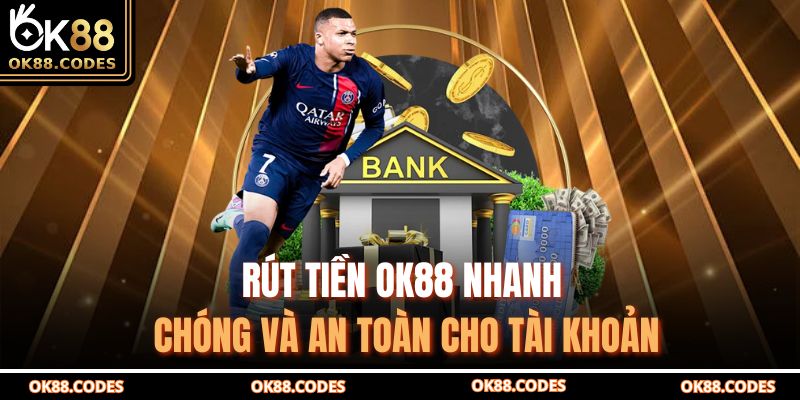 rút tiền OK88