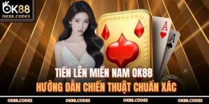 Tiến Lên Miền Nam OK88 – Hướng Dẫn Chiến Thuật Chuẩn Xác 3 Tiến lên miền nam